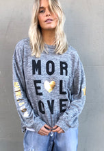 Load image into Gallery viewer, MORE LOVE Sweat - Grey Marle