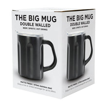Load image into Gallery viewer, The Big Mug- Double Walled

